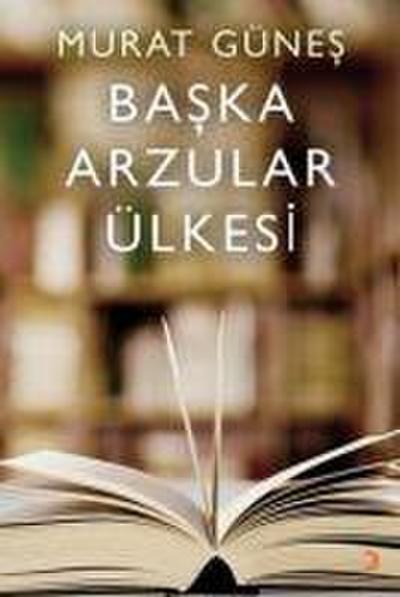 Baska Arzular Ülkesi