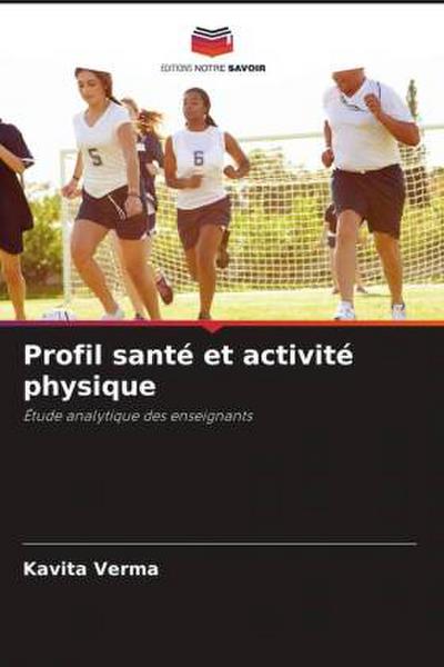 Profil santé et activité physique