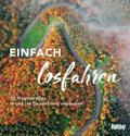 HOLIDAY Reisebuch: Einfach losfahren
