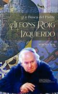 En busca del padre Alfons Roig Izquierdo
