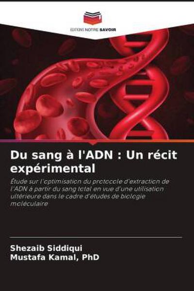 Du sang à l’ADN : Un récit expérimental
