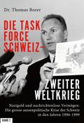 Die Task Force Schweiz - Zweiter Weltkrieg - Band 2