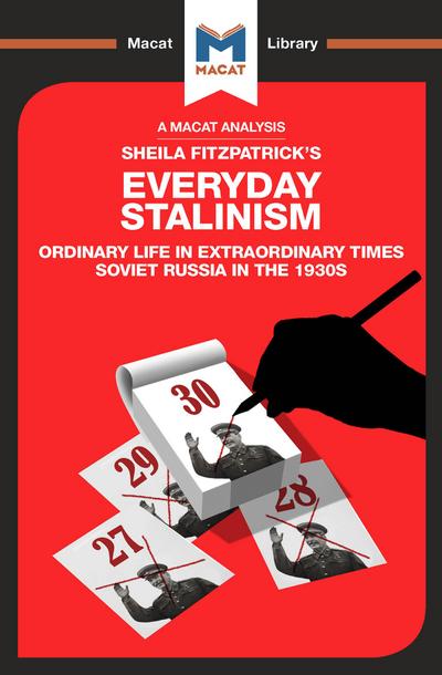 An Analysis of Sheila Fitzpatrick’s Everyday Stalinism