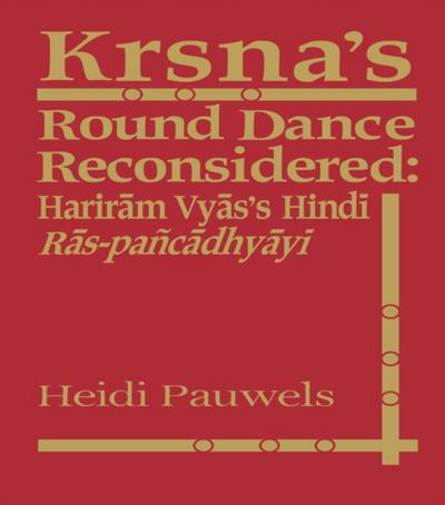 Krsna’s Round Dance Reconsidered