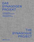 Das Synagogen-Projekt/The Synagogue Project