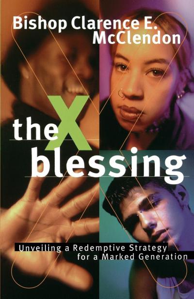 The X Blessing