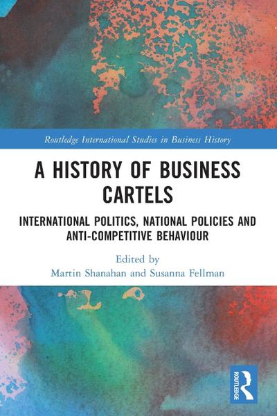 A History of Business Cartels