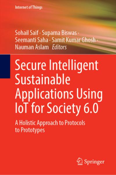 Secure Intelligent Sustainable Applications Using IoT for Society 6.0