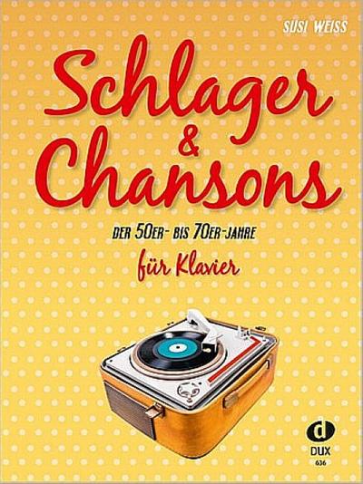 Schlager & Chansons der 50er- bis 70er- Jahre