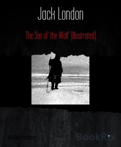 The Son of the Wolf (Illustrated)