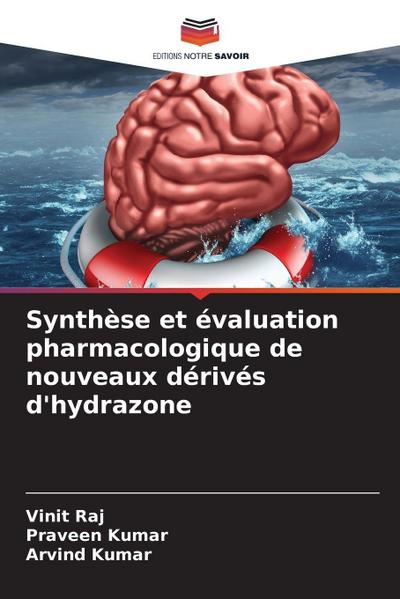 Synthèse et évaluation pharmacologique de nouveaux dérivés d’hydrazone