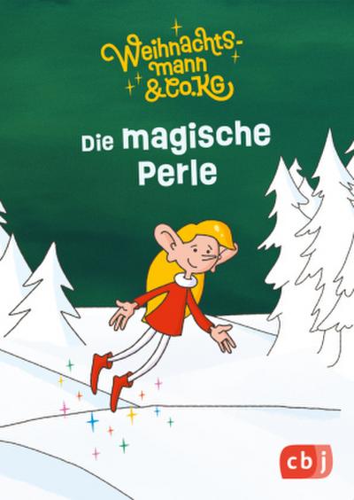 Weihnachtsmann & Co. KG - Die magische Perle