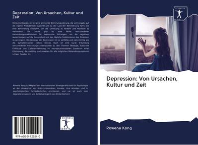 Depression: Von Ursachen, Kultur und Zeit