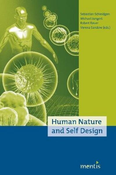 Human Nature and Self Design