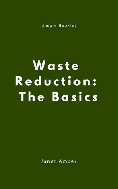 Waste Reduction: The Basics