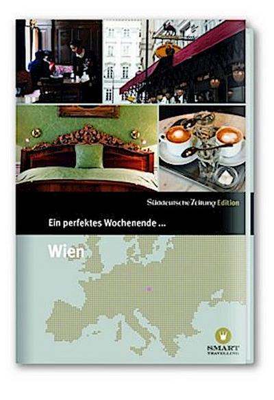 Ein perfektes Wochenende... in Wien