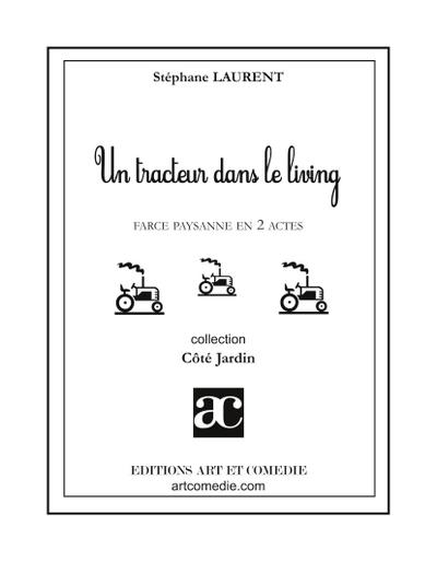 Un tracteur dans le living