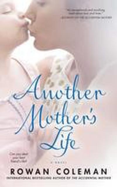 Another Mother’s Life