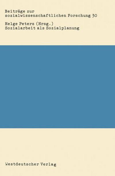 Sozialarbeit als Sozialplanung