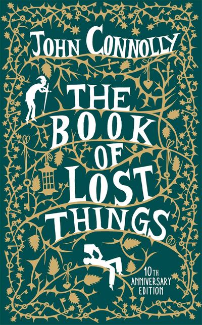 The Book of Lost Things. 10th Anniversary Edition
