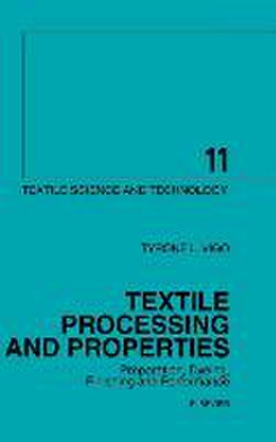 Textile Processing and Properties