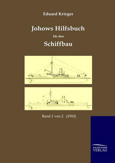 Johows Hilfsbuch für den Schiffbau (1910)