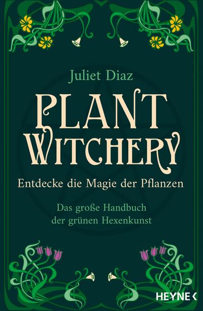 Plant Witchery - Entdecke die Magie der Pflanzen