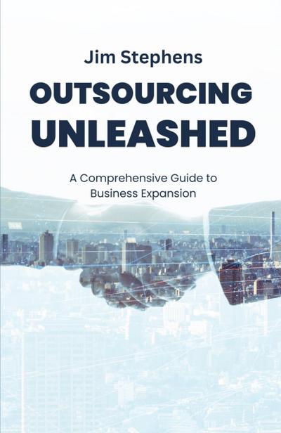 Outsourcing Unleashed