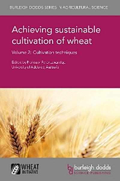 Achieving sustainable cultivation of wheat Volume 2