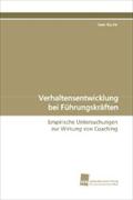 Verhaltensentwicklung bei Führungskräften: Empirische Untersuchungen zur Wirkung von Coaching