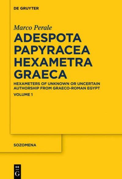 Adespota Papyracea Hexametra Graeca (APHEX), Adespota Papyracea Hexametra Graeca (APHex I)