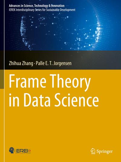 Frame Theory in Data Science