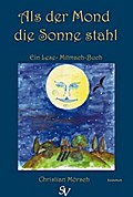 Als der Mond die Sonne stahl