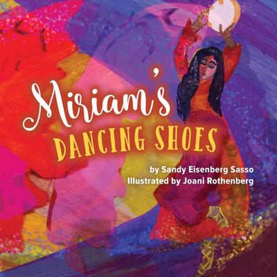 Sasso, S: Miriam’s Dancing Shoes