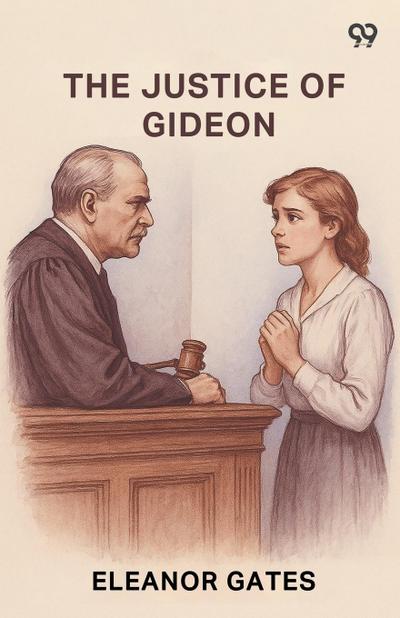 The Justice Of Gideon