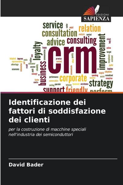 Identificazione dei fattori di soddisfazione dei clienti