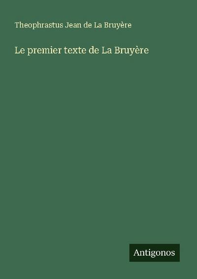 Le premier texte de La Bruyère