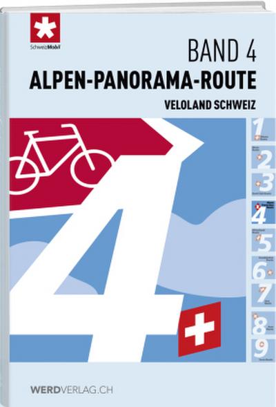 Veloland Schweiz Band 04 Alpen-Panorama-Route