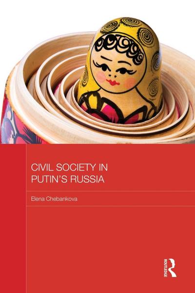 Civil Society in Putin’s Russia