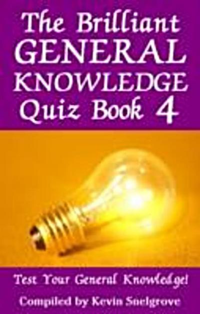 Brilliant General Knowledge Quiz Book 4