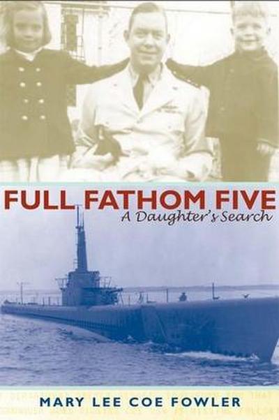 Full Fathom Five: A Daughter’s Search