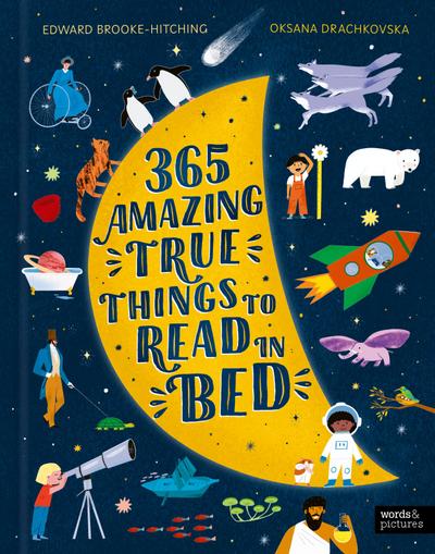 365 Amazing True Things to Read in Bed