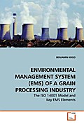 ENVIRONMENTAL MANAGEMENT SYSTEM (EMS) OF A GRAIN PROCESSING INDUSTRY