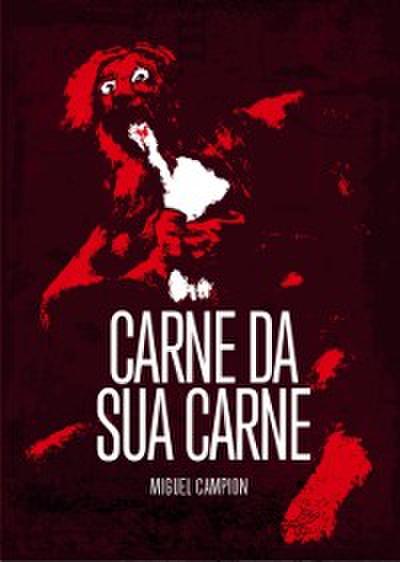 Carne Da Sua Carne
