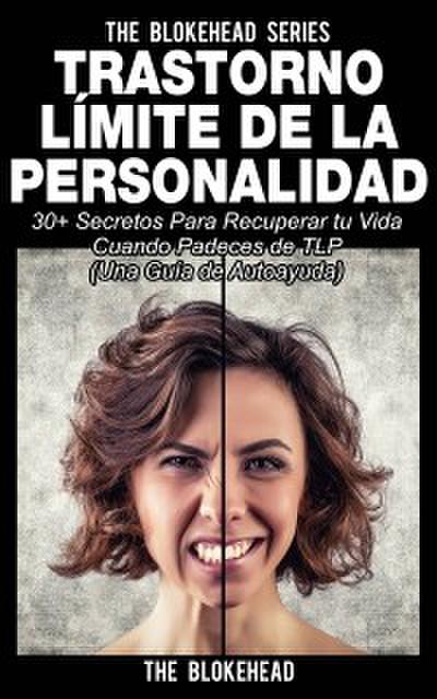 Trastorno Límite De Personalidad. Una Guía De Autoayuda