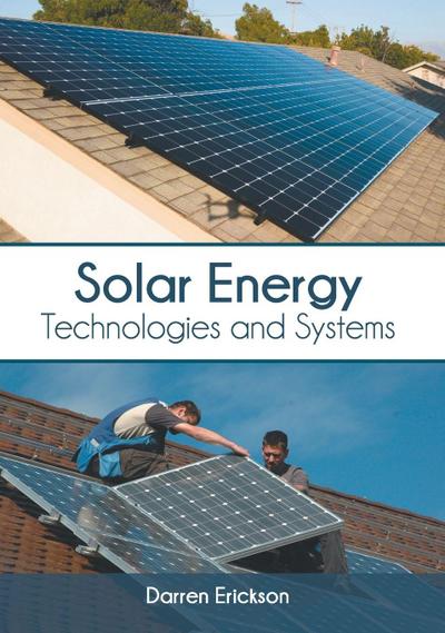 Solar Energy: Technologies and Systems