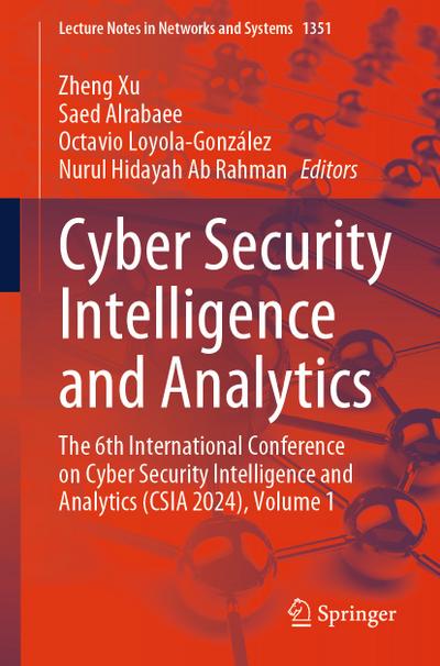 Cyber Security Intelligence and Analytics