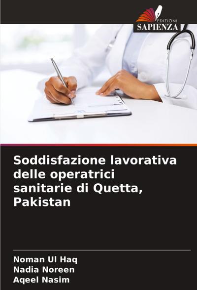 Soddisfazione lavorativa delle operatrici sanitarie di Quetta, Pakistan