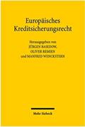 Europäisches Kreditsicherungsrecht