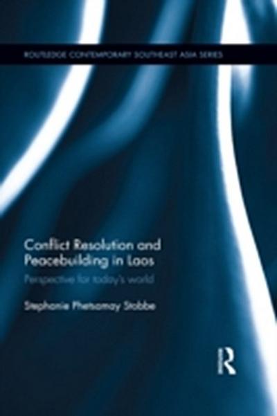 Conflict Resolution and Peacebuilding in Laos